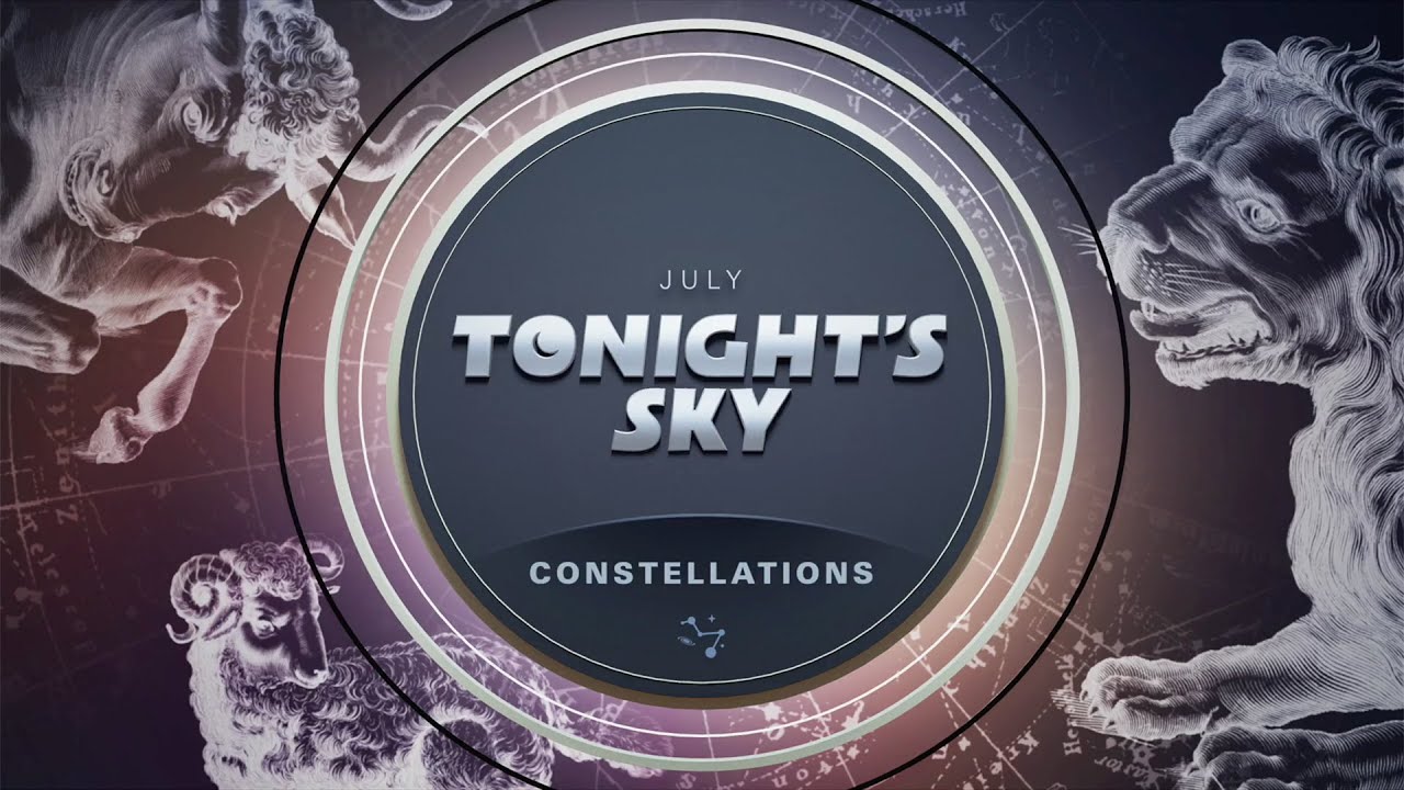 Tonight’s Sky: Constellations for July 2024